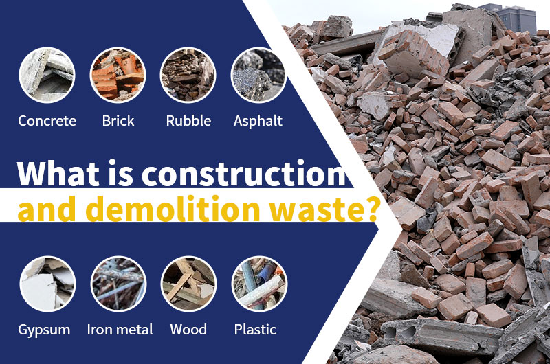 construction and demolition waste
