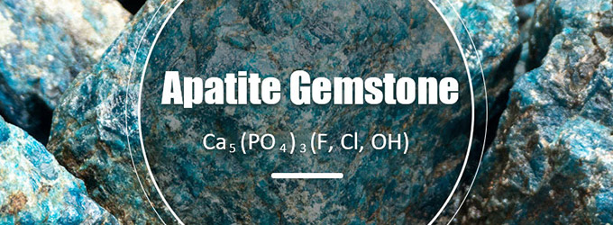 Apatite Mineral: Processing the Sweetest Surprise of Earth