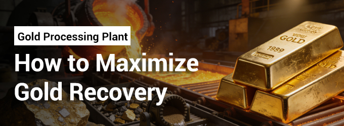 Завод по переработке золота: как максимизировать извлечение золота.