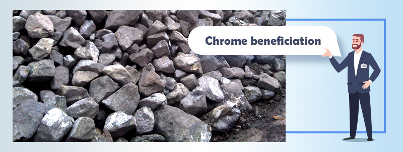 Chrome beneficiation