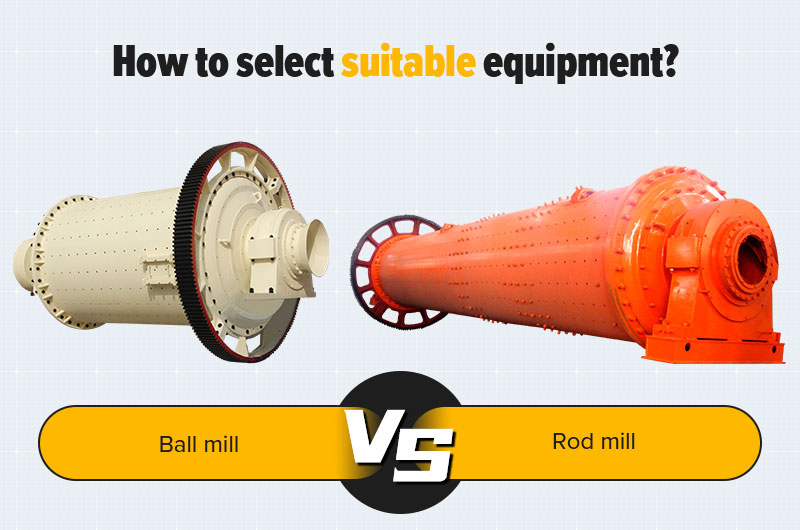 How to select ball mill or rod mill