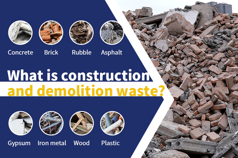construction and demolition waste