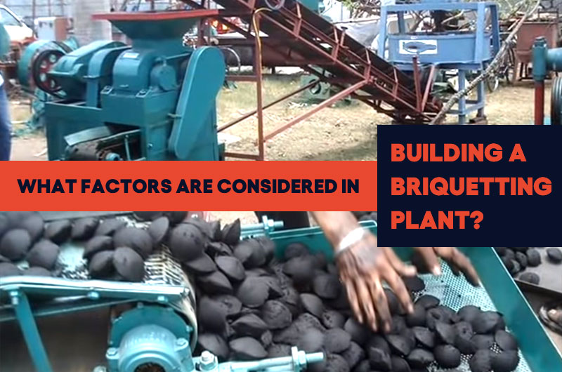 Building a briquetting plant