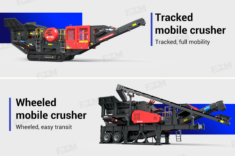 Tracked mobile crusher & wheeled mobile crusher