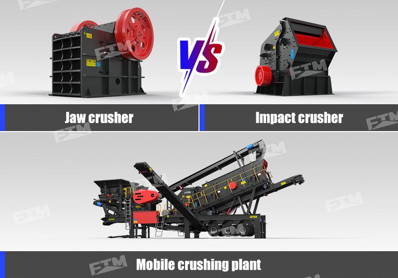 Jaw crusher VS impact crusher