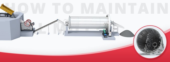 How to Maintain Ball Mill?